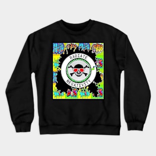 radiate Negativity 23 Graffiti Crewneck Sweatshirt